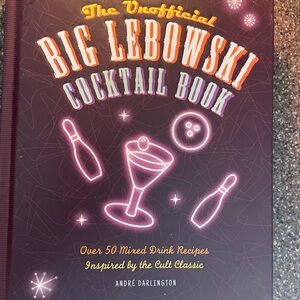 The Unofficial Big Lebowski Cocktail Book